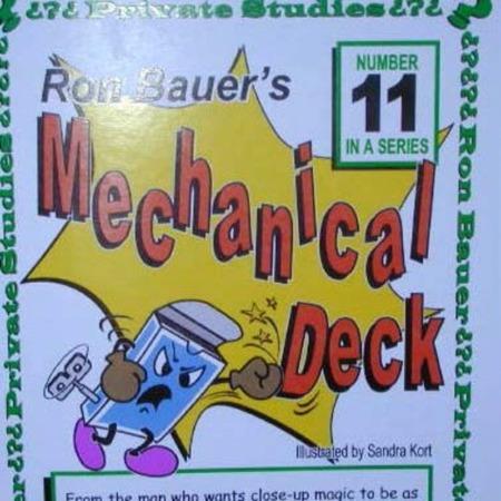 Bauer 11 - Mechanical Deck by Ron Bauer