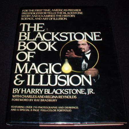 Blackstone Book of Magic and Illusion, The by Harry Blackstone, Jr.