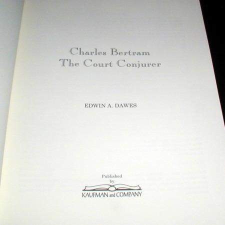 Charles Betram The Court Conjurer by Edwin A. Dawes