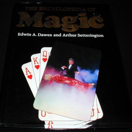 Encyclopedia of Magic, The by Edwin A. Dawes, Arthur Setterington