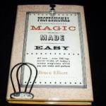 Professional Magic Made Easy by Bruce Elliott