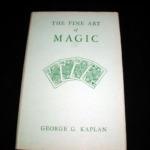 Fine Art of Magic by George G. Kaplan