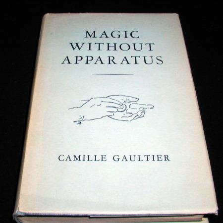 Magic Without Apparatus by Camille Gaultier