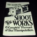 Shoot The Works by Ed Marlo