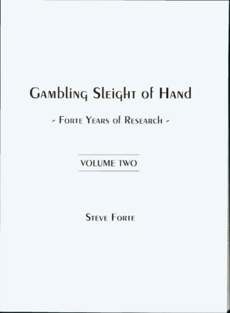 Gambling Sleight of Hand - Forte Years of Research (2 Volumes) by Steve Forte