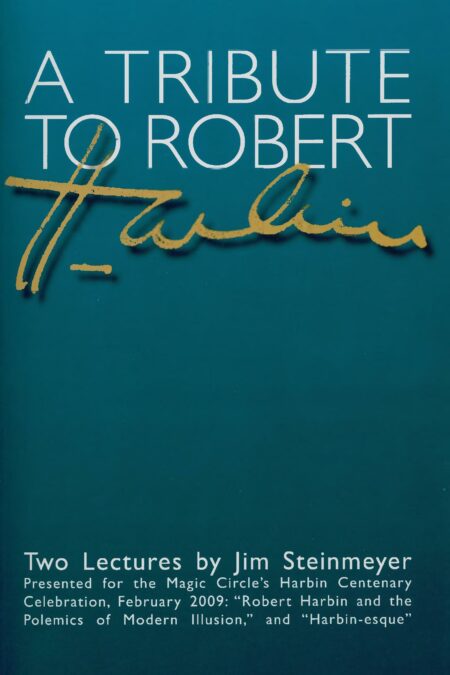 A Tribute to Robert Harbin by Jim Steinmeyer