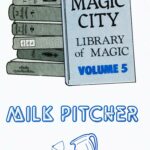 Magic City Library of Magic Vol. 05 Milk Pitcher by Leo Behnke, Magic City