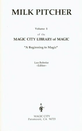 Magic City Library of Magic Vol. 05 Milk Pitcher by Leo Behnke, Magic City