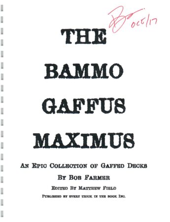 The Bammo Gaffus Maximus by Bob Farmer