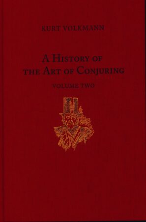A History of the Art of Conjuring by Kurt Volkmann