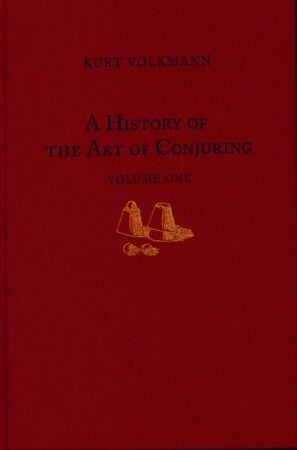 A History of the Art of Conjuring by Kurt Volkmann