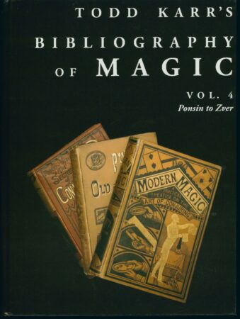 Todd Karrs Bibliography of Magic (Vols. 1-4) by Todd Karr